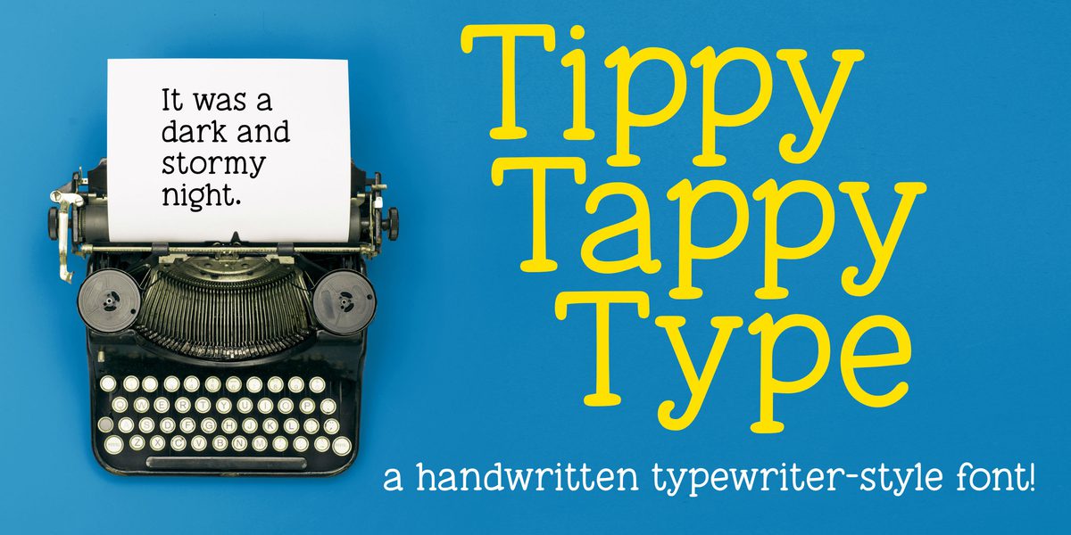 Tappy Tippy Tappy Type Fonts | I Love Typography